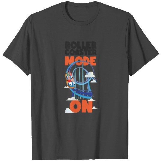 Roller Coaster Roller Coaster Mode T Shirts