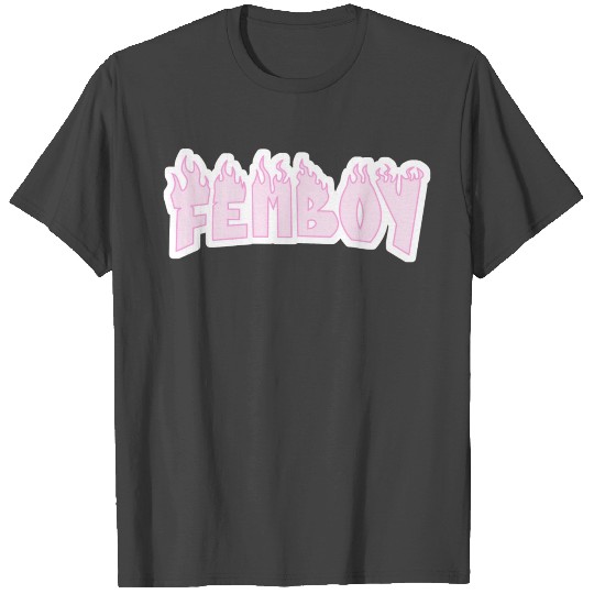 Femboy Fire T Shirts