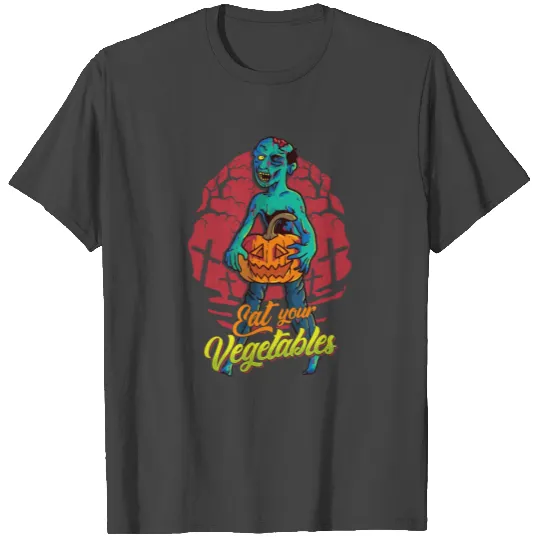 Eat Your Vegetables Zombie Halloween T Shirts