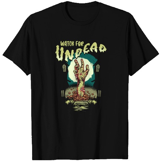 Watch For Undead Halloween Zombie Hand Spooky Scar T Shirts