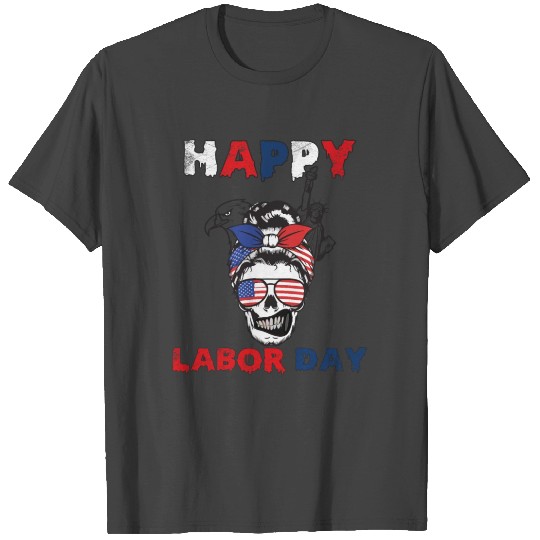 Happy Labor Day Messy Bun American Flag Skull T Shirts