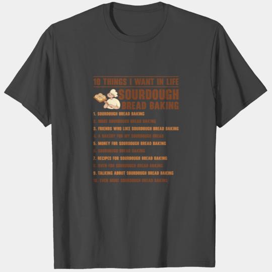 Sourdough Bread Baking Foodie Baker Cooking T Shirts
