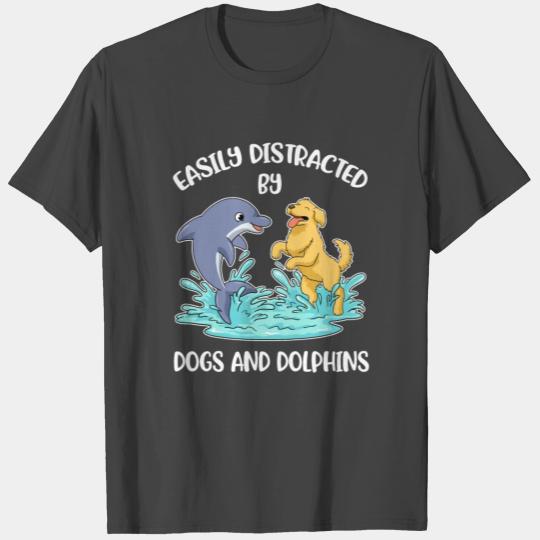 Distracted By Dogs And Dolphins Funny Dolphin Gift T Shirts