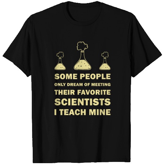 Teach Biology Chemistry Physics T Shirts
