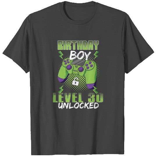 Gamer Boy Video Game Lover Age 30 Unlocked T Shirts