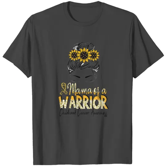 Mama of a Warroir, childhood cancer awareness T Shirts