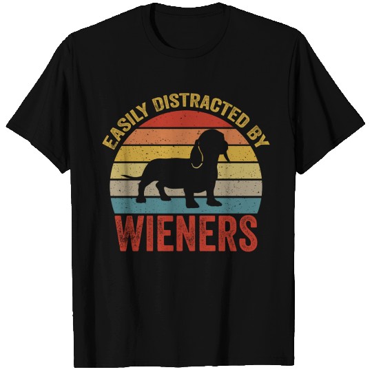 Easily Distracted By Wieners For Dog Lover T Shirts