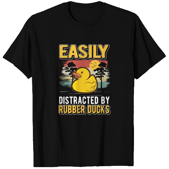 Easily Distracted By Rubber Ducks Duck T Shirts