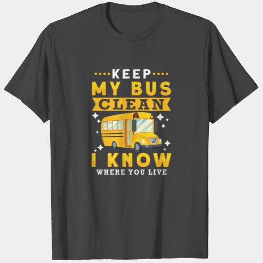 Funny School Bus Driver Appreciation anniversary T Shirts