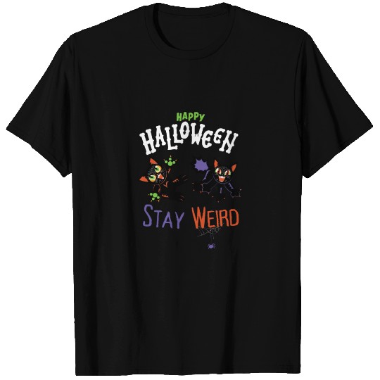 Stay Weird (Halloween) T Shirts