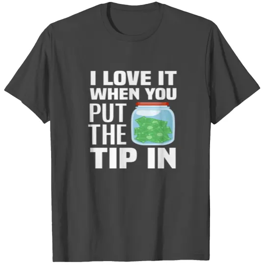 Bartender Tip Waiter Gift T Shirts