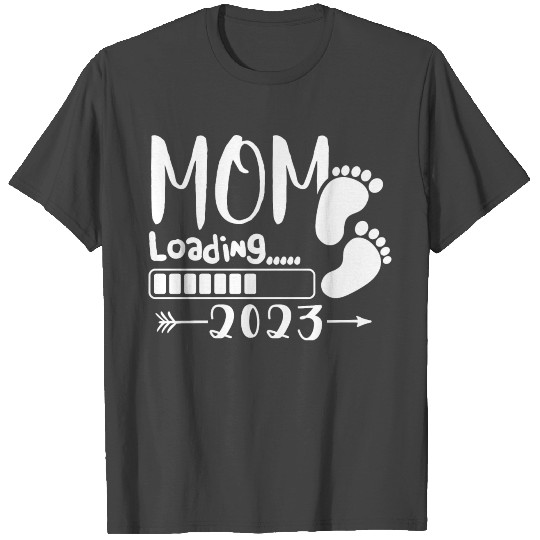 Mom Loading 2023, Mom-to-be 2023 T Shirts