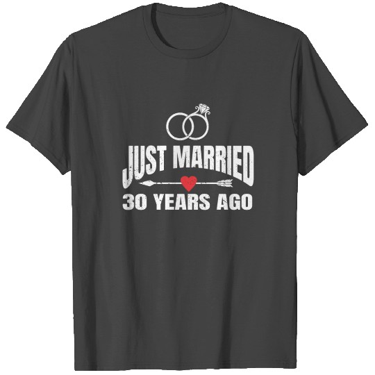 Just Married 30 Years Ago 30th Wedding Anniversary T Shirts