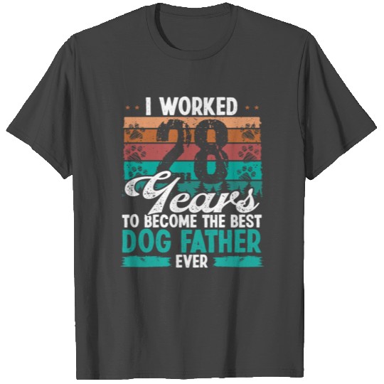 28 Year Old Best Dog Father 28 Birthday Dog Dad T Shirts