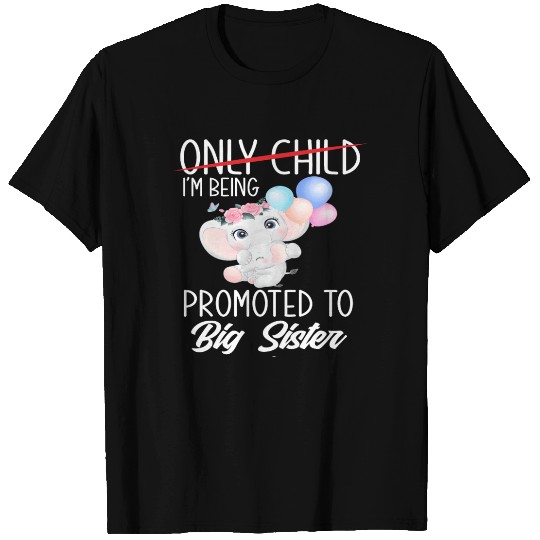 Only Child Sister Gift Child T Shirts