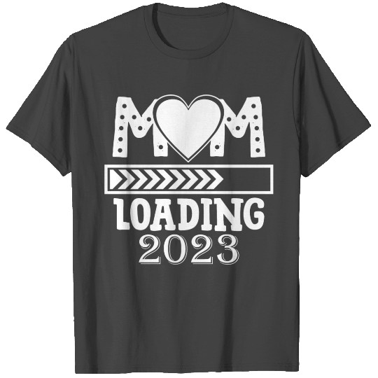 Mom Loading 2023, Mom-to-be 2023 T Shirts