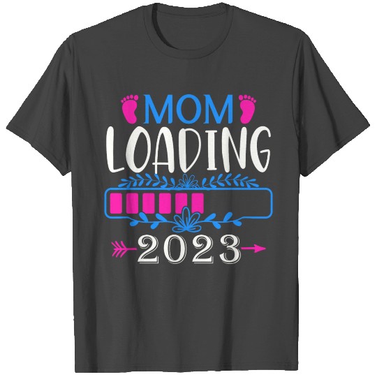 Mom Loading 2023, Mom-to-be 2023 T Shirts