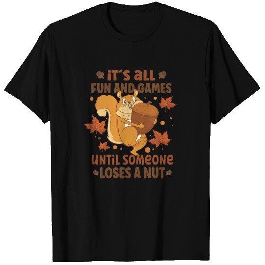 Funny Squirrel Fan Squirrel Lover Chipmunk Addict T Shirts