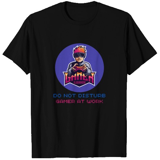 Do Not Disturb Gamer At Work-Gaming Lover T Shirts
