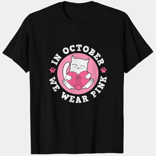 In October We Wear Pink Breast Cancer Warrior Cat T Shirts