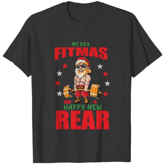 Merry Fitmas And A Happy New Rear Santa Funny Gym T Shirts