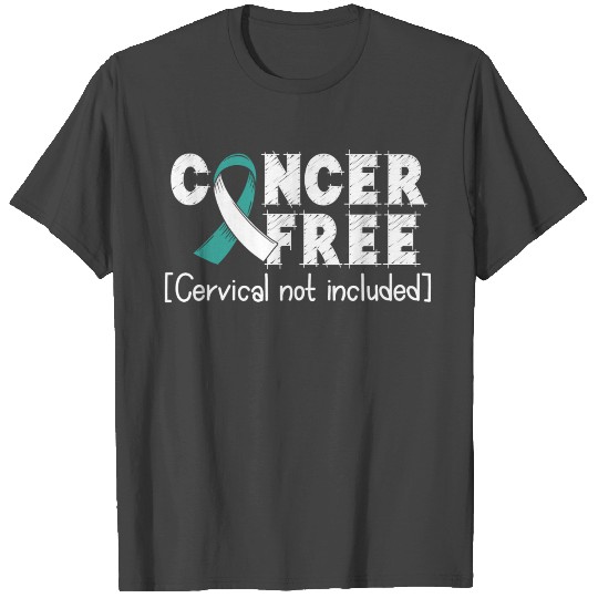 Cancer Free-Cervical Cancer Awareness Ribbon T Shirts
