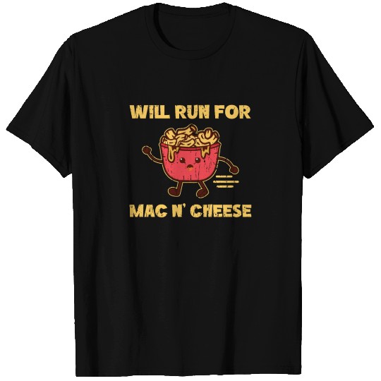 Will run for mac n cheese - pasta T Shirts
