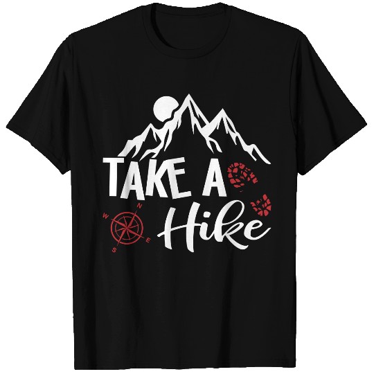 Take A Hike T Shirts