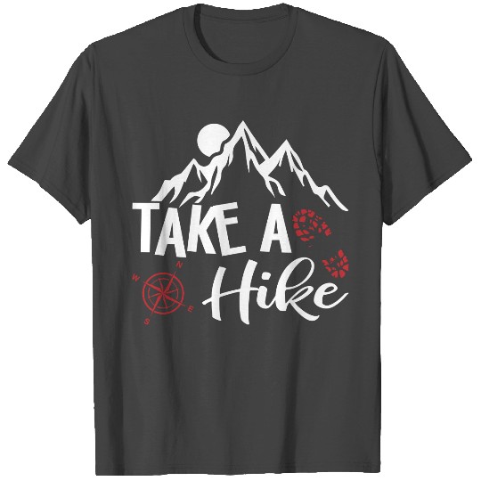 Take A Hike T Shirts