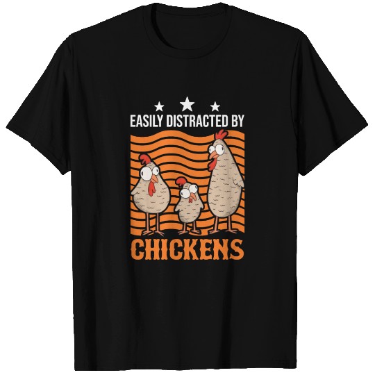 Easily Distracted By Chickens Chicken T Shirts
