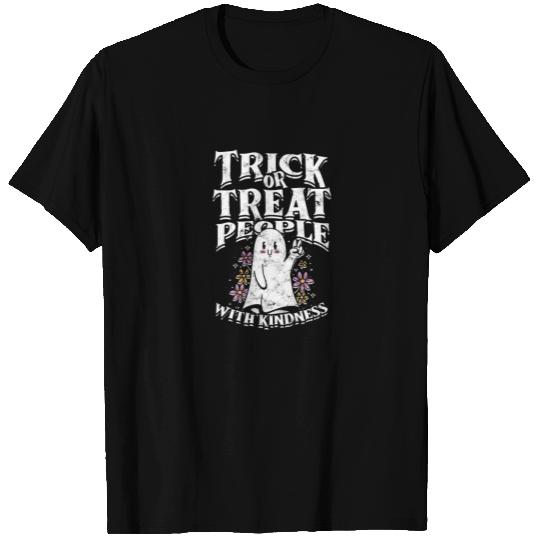 Trick or treat people with kindness - cute ghost T Shirts