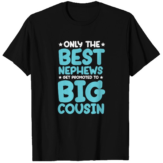 Future Big Cousin Baby Cousins Announcement T Shir T Shirts