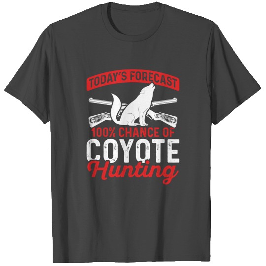 Coyote Trapping Coyote Hunting Yote Hunting Gift T Shirts