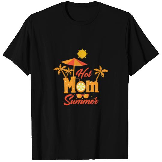 Hot Mom Summer T Shirts