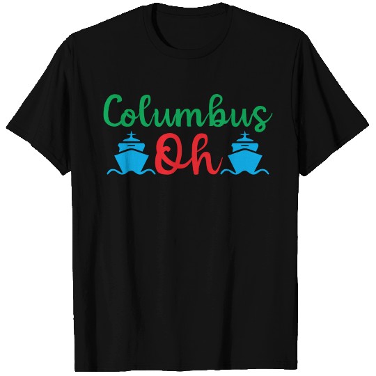 Happy Columbus Day classic T Shirts