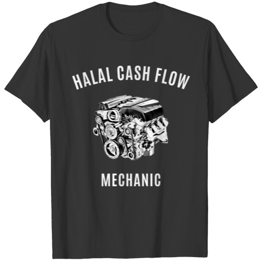 Halal Cash Flow - Mechanic White T Shirts