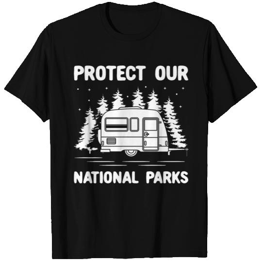 Protect Our National Parks Clothing Gift Climate T Shirts