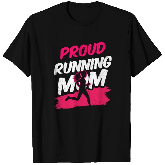 Proud Running Mom Jogging Mother Runner T Shirts