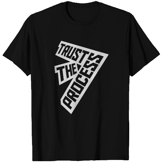 trust the process quote T Shirts