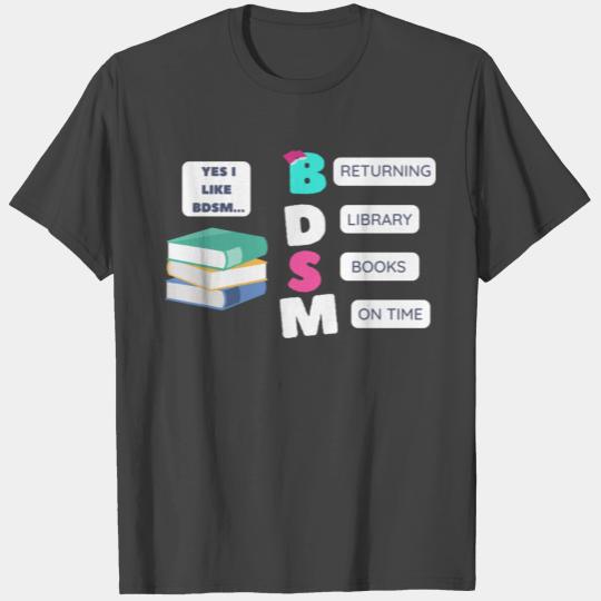YES I LIKE BDSM T Shirts
