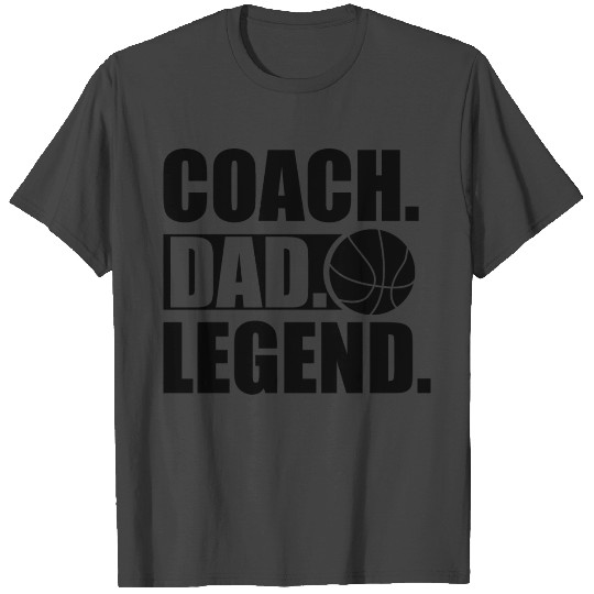 Basketball Coach - Coach Dad Legend b T Shirts