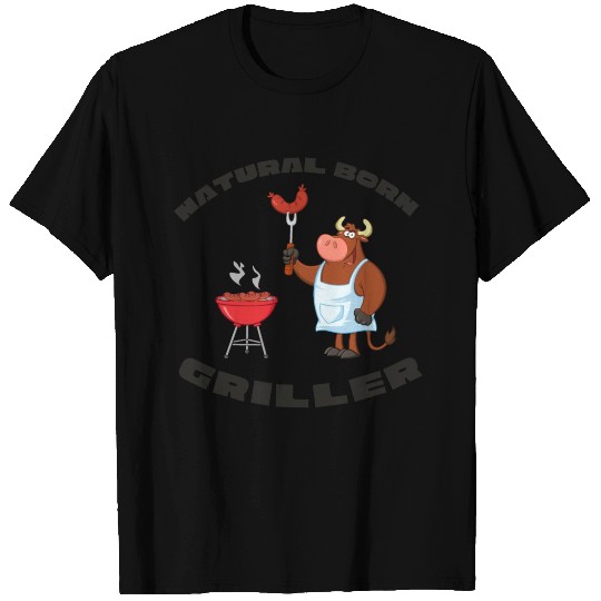 Natural Born Griller T Shirts