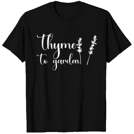 Thyme To Garden 3 T Shirts