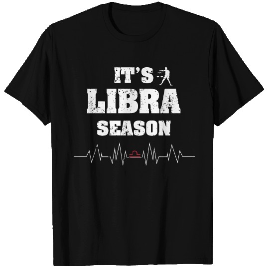 Libra Balance Scale Heartbeat Its Libra Season T Shirts