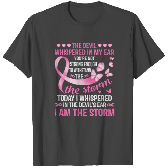 The Devil Whispered In My Ear Cancer Awareness T Shirts