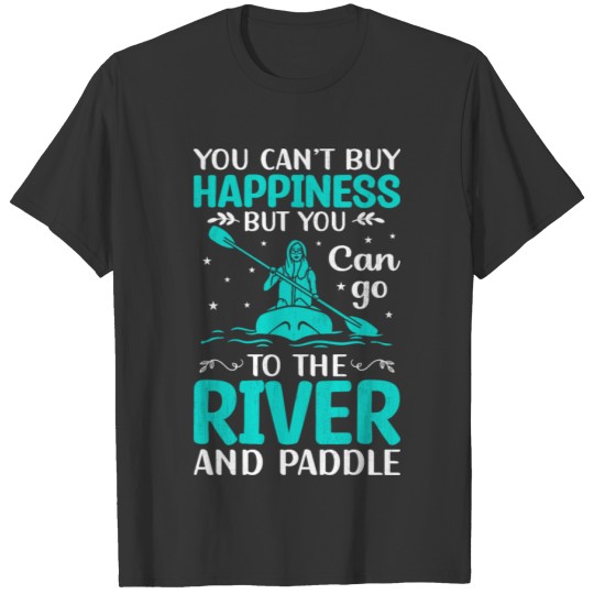 River And Paddle Funny Kayaking Rowing Kayak T Shirts