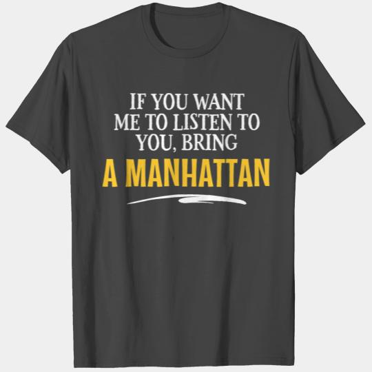 Bring A Manhattan Food Drinking T Shirts for Women