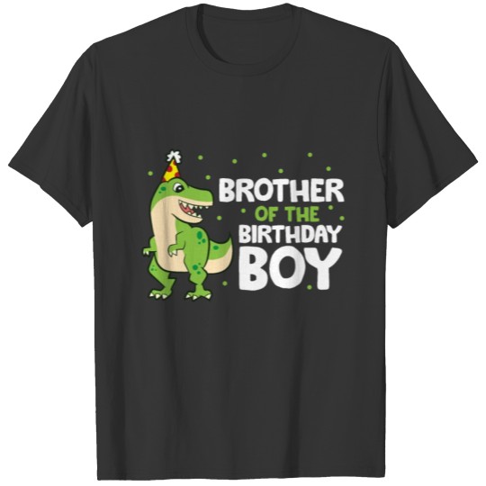 Brother Of The Birthday Boy Dinosaur Birthday T Shirts