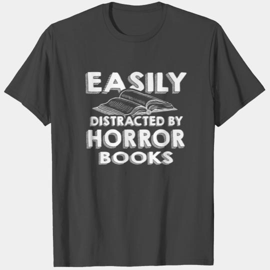 Horror Book Lover Gift Easily Distracted by T Shirts