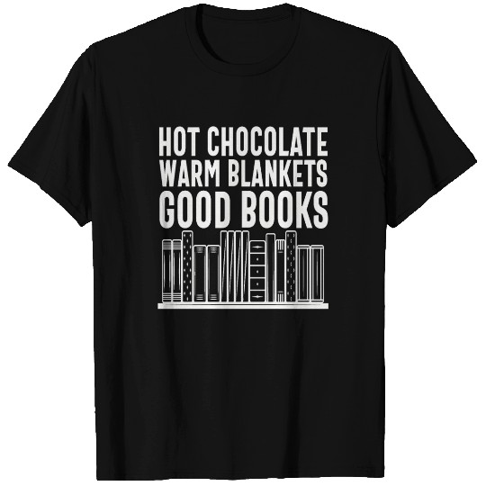 Hot Chocolate Warm Blanket Good Books Cool Quotes T Shirts